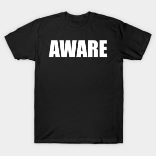 AWARE T-Shirt